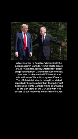 In fact in order to “legalize” domestically his actions against Canada, Trump had to create a fake “National Security Emergency” about drugs flowing from Canada because he knew there was no chance the WTO would ever side with any of his actions against Canada. The US Administration is doing it, as stated repeatedly by none other than Trump himself because he wants Canada willing or unwilling as the 51st State of the USA and with free access to our resources and assets of course. #DidYouKnow #TrumpCoverup #corruption #markcarney 
