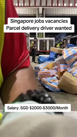 Singapore jobs vacancies Parcel delivery driver wanted -No need experience -Salary: SGD $2000-$3000/Month -Benefits: Medical benefits and annual leave entitlements provided -Male/Female are welcome to apply -5 days work per week #singapore #sgnews #parceldelivery #foryoupage #fyp 