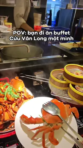 Bạn đi ăn buffet Cửu Vân Long một mình #motminhthoi #LearnOnTikTok #ancungtiktok 