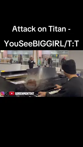 Playing YouSeeBIGGIRL (Attack On Titan) in Public / YOUTUBE: Adrien Montout #AttackOnTitan #aot #anime #publicpiano #fyp 