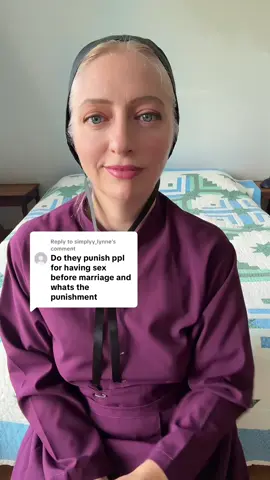 Replying to @simplyy_lynne there are punishments if the Amish have sex before marriage if they get caught, confess, or get pregnant. #examishgirl #amish #amishwomen #amishbooks #amishtiktok 