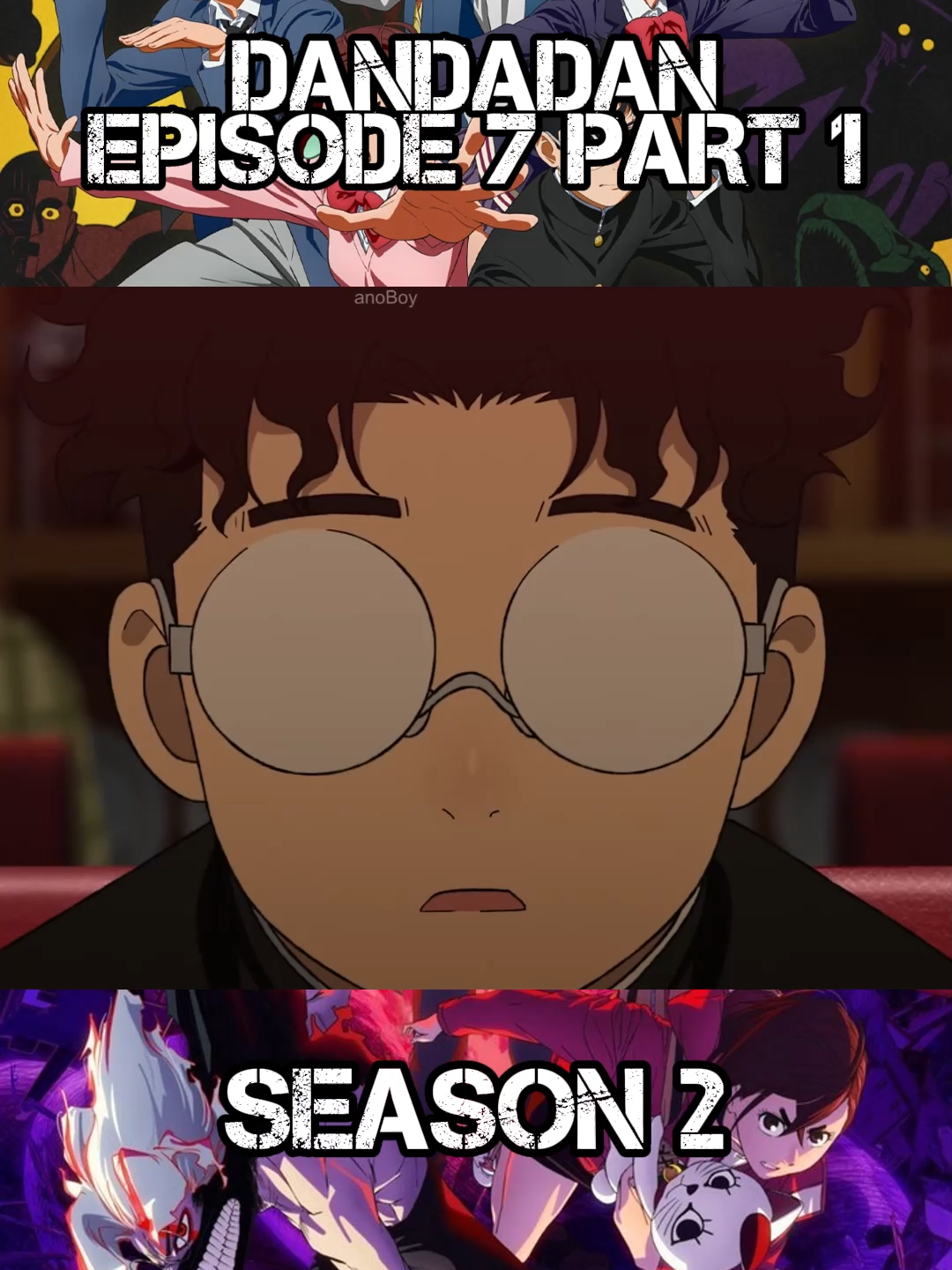 DANDADAN SEASON 2 || Episode 7 Bagian 1 || RASANYA GELISAH SEKALI #dandadan #dandadanmanga #dandadanedit #dandadananime