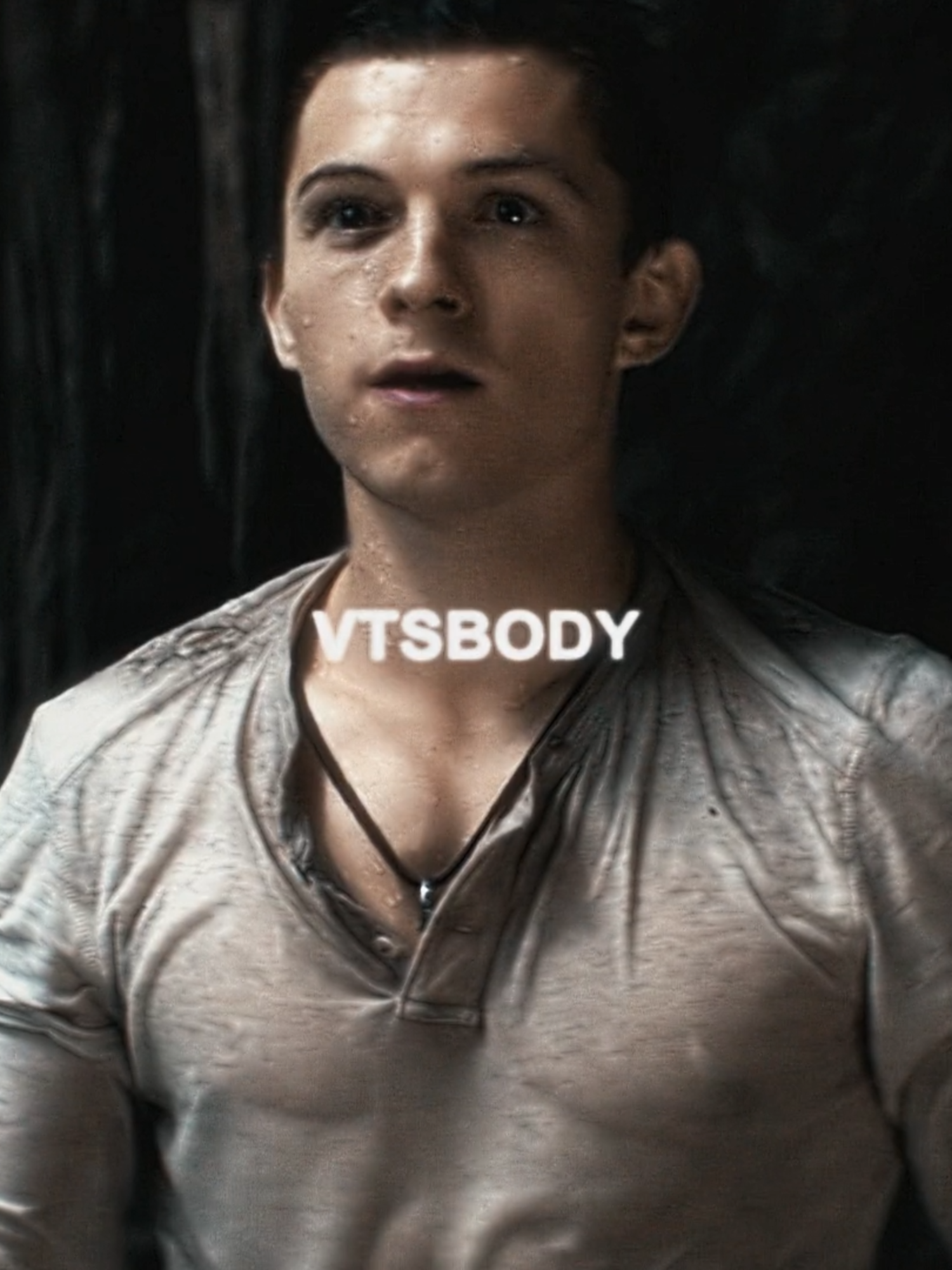 never lose me #nathandrake #tomholland #nathandrakeedit #uncharted #tomhollandedit #neverloseme #aestheticedit #foryoupage #vtsbody original content, nathan drake uncharted edit cc/glitch biblesly