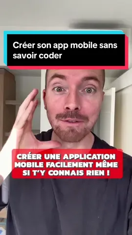 Créer tes propres appli mobiles sans rien y connaître #astuces #frenchstartupper #emergent