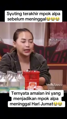 Syuting terakhir mpok alpa sebelum meninggal😭😭😭 #mpokalpa 