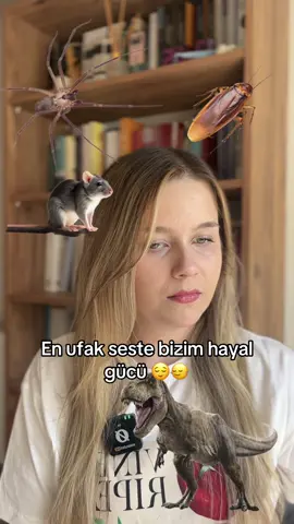 Hamam böceğinden de korkakım bi zahmet be😥