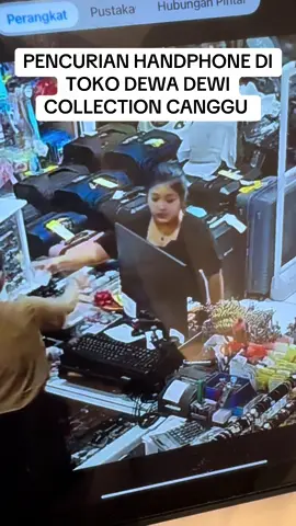 PENCURIAN IPHONE DI TOKO DEWA DEWI COLLECTION CANGGU PENCURI : MBOK YG BAJU HITAM HARI/TANGGAL KEJADIAN : JUMAT 15 AGUSTUS 2025 JAM : - + 7 MALAM  LOKASI KEJADIAN : TOKO DEWA DEWI CANGGU  KRONOLOGI KEJADIAN  Ada seorang wanita menggunakan baju berwarna hitam berbelanja ke toko dewadewi canggu , dihandle oleh kasir kami yg berbaju coklat ,  dari rekaman CCTV TOKO , seorang wanita ini melihat hp toko kami yg berada tepat di dpn meja kasir , wanita ini memindahkan dengan sengaja hp tersebut , dan menunggu waktu bbrp saat sambil berbelanja dan setelah membayar , wanita ini memasukkan hp kami ke dlm tas hitam ( tas belanjanya ) ( bisa menonton pada video di slide ke 2 dan ke 3 yg sudah kami share )  DAN SIAPAPUN YG MENGENAL WANITA INI MOHON MEMBERIKAN INFORMASI IDENTITAS ORG TERSEBUT KEPADA PEMILIK TOKO KAMI MELAUI  WA : 081805505201 ( akan di berikan imbalan langsung )  DAN UNTUK MBOK YG BERBAJU HITAM YG SUDAH BERANI MENCURI / MENGAMBIL YANG BUKAN HAK MILIK ANDA , VIDEO / REKAMAN CCTV DAN FOTO ANDA AKAN KAMI LEBIH VIRALKAN BERKELANJUTAN APABILA TIDAK ADA MENGHUBUNGI KAMI DALAM WAKTU 1 X 24 JAM  DAN AKAN KAMI LAPORKAN PADA PIHAK BERWAJIB note :  kami selaku manajemen Dewa Dewi mengakui kelalaian staf kami saat bekerja, setelah menggunakan handphone ( membalas chat customer di sosial media ) dan menaruh handphone tidak pada tempatnya , malah menaruh di dpn meja kasir .  tetapi mbok yg baju hitam ini ttp salah dan dianggap mencuri , karena tdk sharusnya mbok yg baju hitam ini mengambil apa yg bukan hak miliknya. mohon bantu viralkan video ini ,  agar tdk ada lagi korban