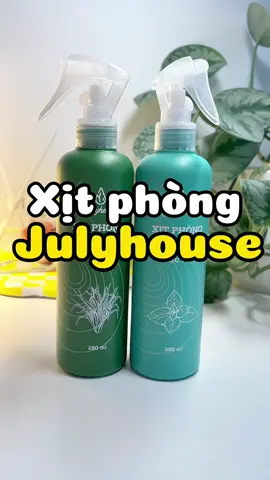 Nhà cửa thơm tho nè #xitthomphong #xitthomphongjulyhouse #duoimuoi #julyhouse #annieriviu 