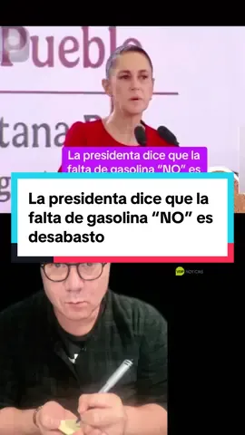 La presidenta dice que la falta de gasolina “NO” significa desabasto #noticiastiktok #humortiktokespañoll #fakesituation⚠️ #claudiasheimbaum #mexico🇲🇽 