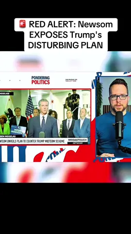 🚨 RED ALERT: Newsom EXPOSES Trump's DISTURBING PLAN #donaldtrump #gavinnewsom #exposed #fyp 