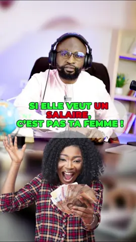 Si elle veut un salaire , c’est pas ta femme ! #pourtoi #tiktokviral #couple #videoviral 