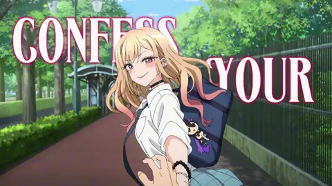 I just post the « a silent voice » version for who want || Confess your love || my dress-up darling || #marin #mydressupdarling #viral #edit #animefyp 