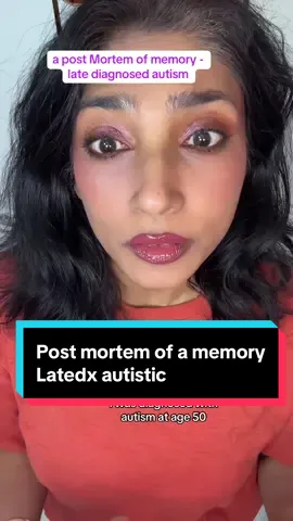 #postmortem of a #memory #autism #neurodivergent late diagnosed #autistic grief 