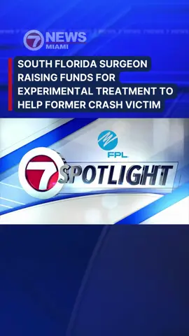 7 SPOTLIGHT: After a crash left Lauren Licea blind in one eye, paralyzed from the chest down, and battling severe facial infections, her surgeon, Dr. Arthur Desrosiers, is going beyond the operating room to help. He launched a GoFundMe to raise $40,000 for an experimental treatment not covered by insurance.