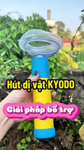 “Hút dị vật KYODO- Bảo hiểm sinh mạng cho con và gia đình bạn” #kyodo #dungcuhutdivat #cothamdayroi #xuongx @Cô Thắm đây rồi  @Cô Thắm đây rồi  @Cô Thắm đây rồi #CapCut 