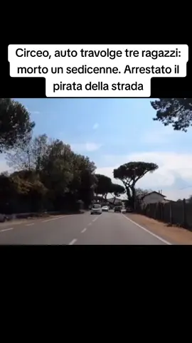 Circeo, auto travolge tre ragazzi: morto un sedicenne. Arrestato il pirata della strada. #tiktoknews #breakingnews #cronaca #italytiktok🇮🇹🇮🇹 #perteeeee 
