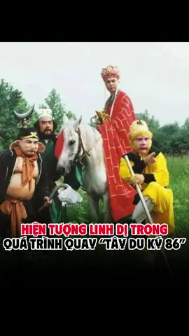 NHỮNG HIỆN TƯỢNG LINH DỊ TRONG QUÁ TRÌNH QUAY “TÂY DU KÝ 86” #truyenthuyetdothi #LearnOnTikTok #kinhdi #kienthucthuvi 