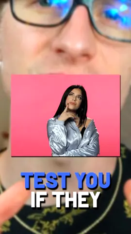 Why Girls Test You.. #dating #datingadvice #relationshiptips #fyp