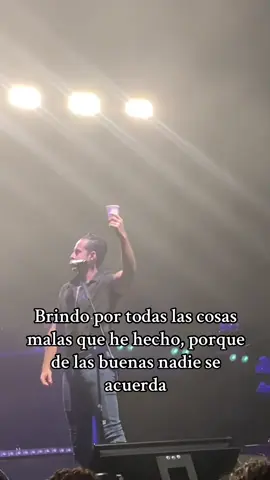 Brindo por todas las cosas malas que he hecho, porque de las buenas nadie se acuerda @José Madero Vizcaíno  #josemadero #pxndx #cerraronchipinque #pepepxndx 