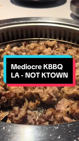 I just came here bc it was close and I wanted #meat #kbbq #food #la #restaurant 