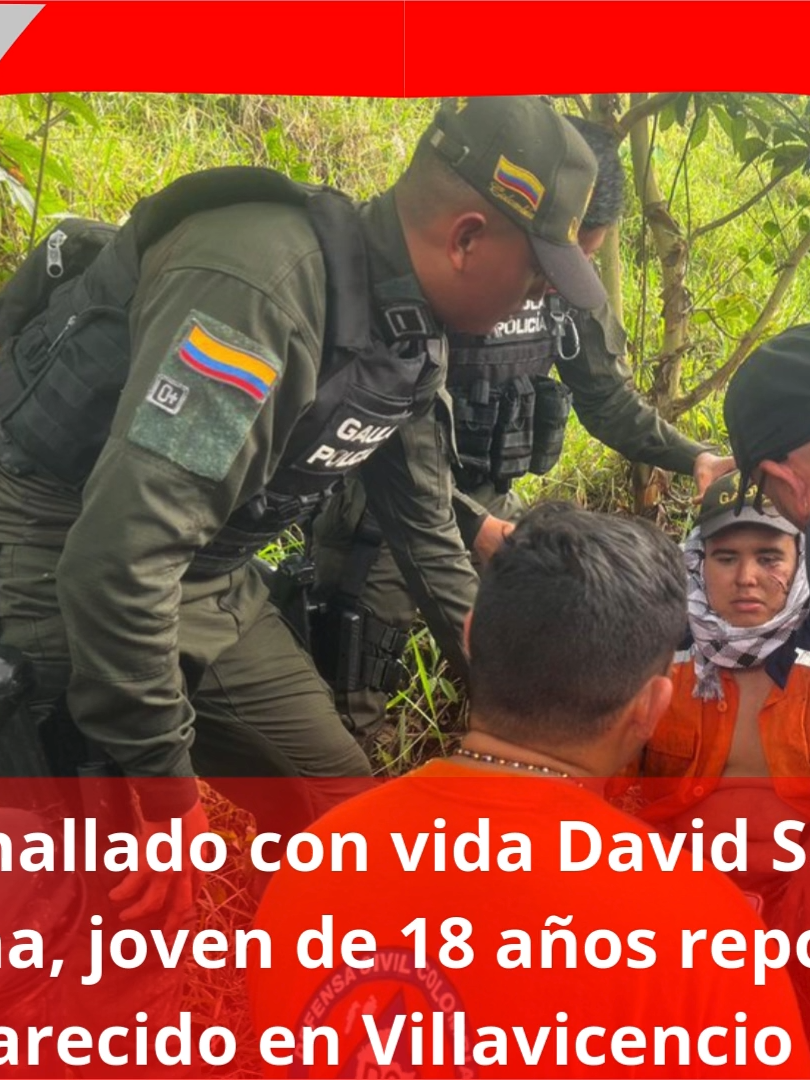 🔴#ATENCIÓN || Fue hallado con vida David Santiago Daza Reina, joven de 18 años reportado como desaparecido en Villavicencio hace tres días.   Según las autoridades, habría sido víctima de secuestro tras solicitar un falso servicio de transporte por la aplicación InDrive. En este momento, recibe atención y estabilización por parte de la @DefensaCivilCo en el lugar donde fue abandonado.