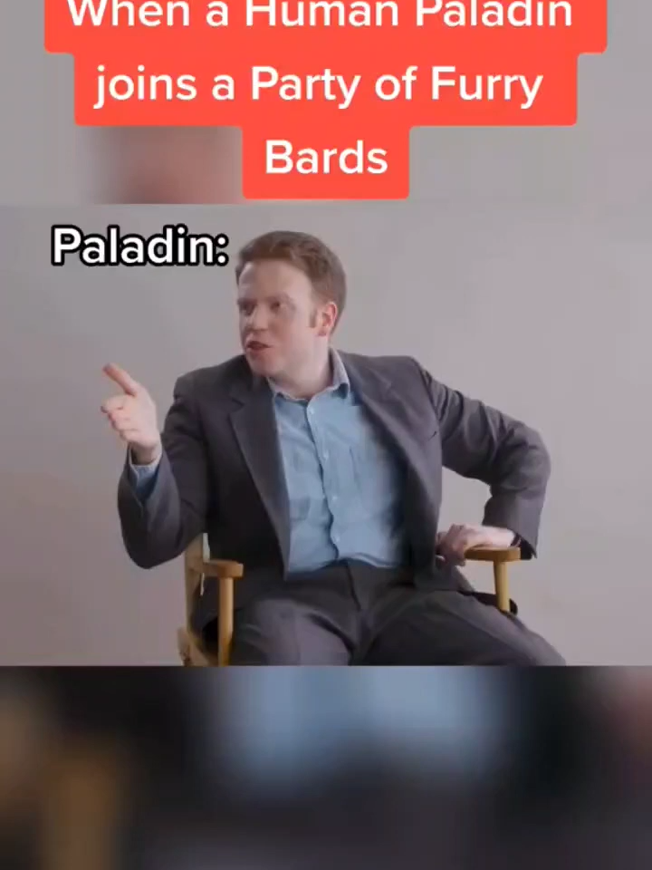 When a Human Paladin Joins a Party of Furry Bards#dnd #dungeonsanddragons #truth #dndraces