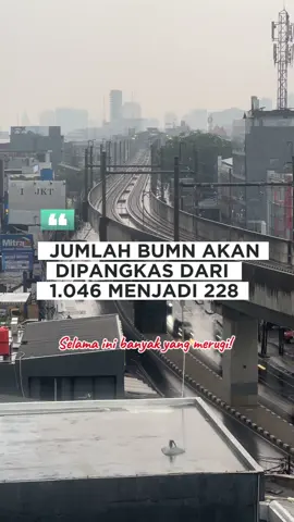 Badan Pengelola Investasi Daya Anagata Nusantara (BPI Danantara) berencana memangkas jumlah badan usaha milik negara (BUMN) dari yang saat ini 1.046 perusahaan menjadi 228 perusahaan saja. Langkah ini dilakukan dalam upaya perbaikan tata kelola BUMN sesuai yang dimintakan Presiden Prabowo Subianto. Menurut Chief Operating Officer (COO) Danantara, Dony Oskaria, jumlah BUMN sebanyak ini tidak lantas membuat penerimaan negara semakin besar. Malah dalam banyak kasus pemerintah harus menelan kerugian yang cukup besar setiap tahun. 