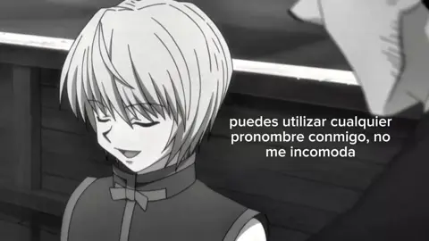 BASTA simplemente no me siento comodo cndo me tratan de elle... 💔 #fpyシ #hxh #kurapika #yo #noflopplease #paratii 