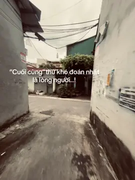 lòng người khó đoán lắm ai ơi..