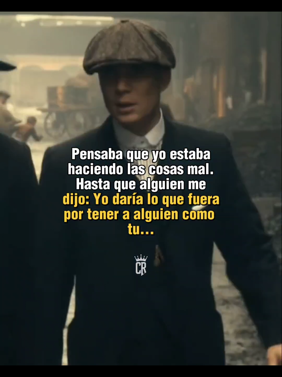 Pensé que estaba haciendo las cosas mal.....#foryou #frasesmotivadoras #parati #tomasshelby #peakyblinders 