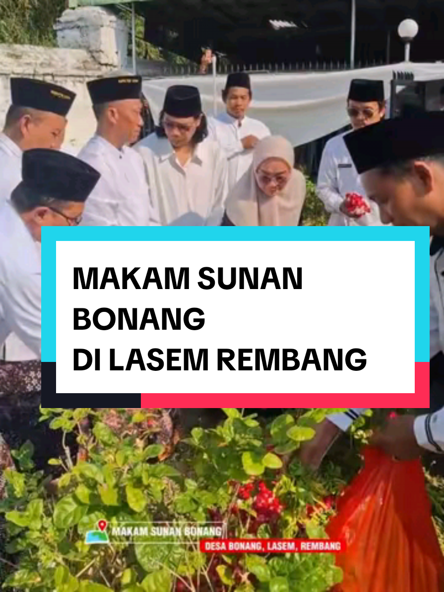 Ziarah di Makam Sunan Bonang Lasem Rembang. #SejarahRembang #SejarahLasem #IslamNusantara #Lasem 