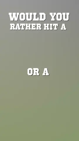 Which would you rather face?