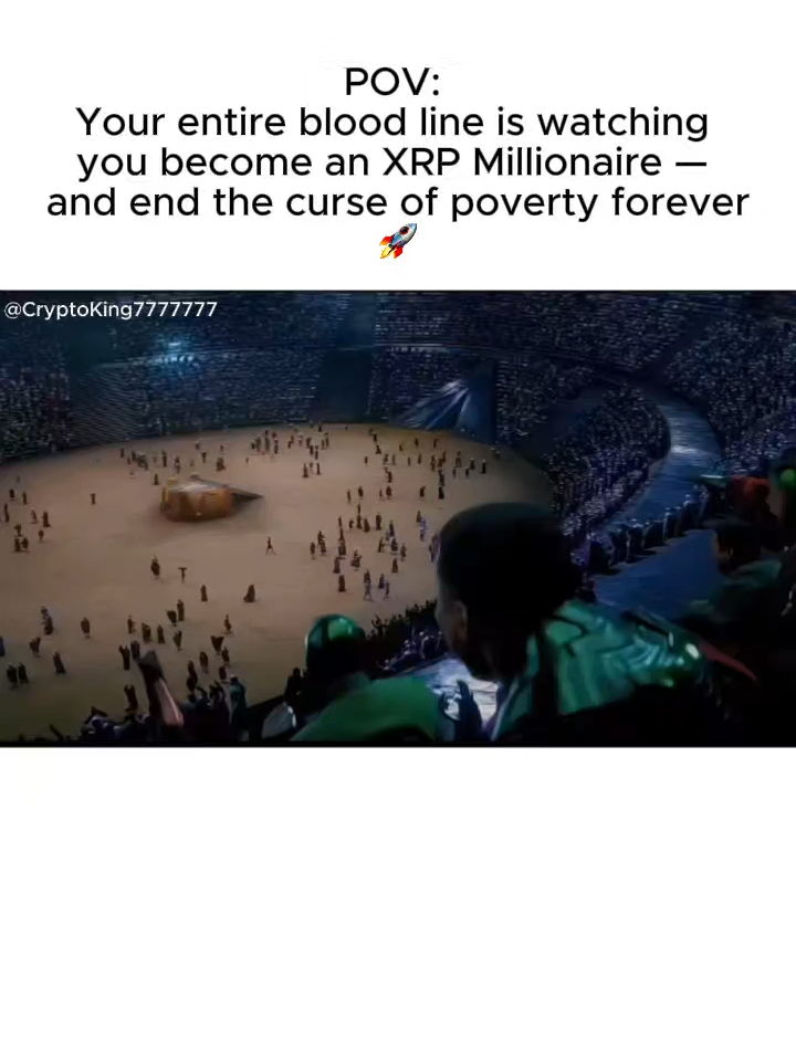 POV: Your entire blood line is watching you become an XRP Millionaire — and end the curse of poverty forever 🚀 #XRP #xrparmy #ripple #xrpnews #xrpripple #XRPHODL #XRPTHESTANDARD #xrpcommunity #bitcoin #cryptonews #cryptomemes #xrpmemes #crypto #wealth #viral #fyp #reels