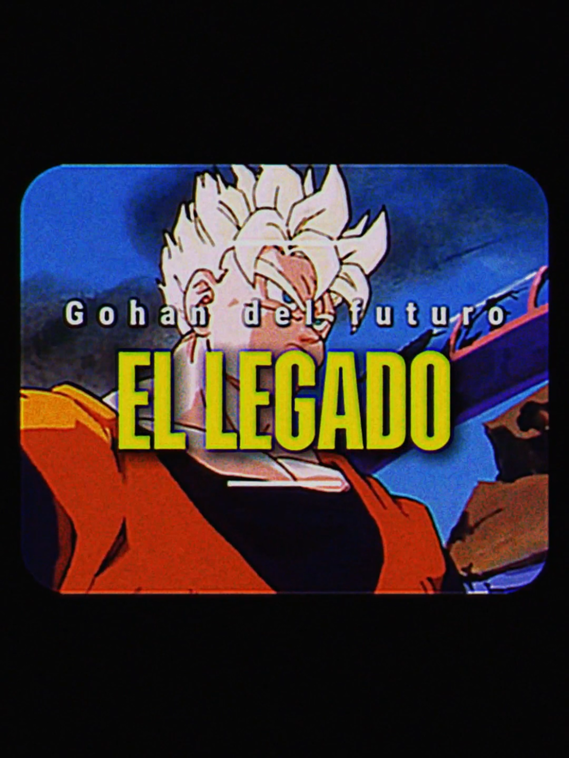 El legado de Gohan del futuro - Dragon Ball Z  #gohandelfuturo #gohan #dragonballz 