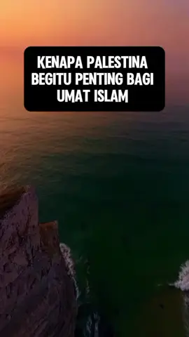 Bismillah, kenapa Palestina begitu penting bagi umat islam#palestine #dakwah_islam #pengingatdiri #fyppppppppppppppppppppppp #viral 