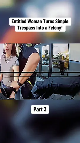 Entitled Woman Turns Simple Trespass Into a Felony! part 3 #cops #copsoftiktok #police #policeoftiktok #copylink #policeofficer #911calls #911 #fyp 