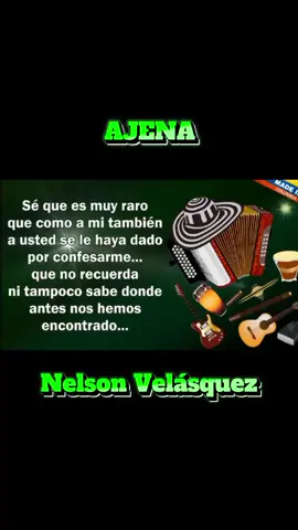 AJENA - Nelson Velásquez 🎵🎵🎼🎼🪗🪗🍺🍺 Canción completa con letra 🎼👀🥃  #vallenato  #ajena #nelsonvelasquezvallenato  #paratiiiiiiiiiiiiiiiiiiiiiiiiiiiiiii #fyp  COMENTEN SUS CANCIONES FAVORITAS 🔥💪🏼💯