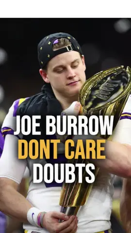 Joe Burrow has always been doubted, and he's gotten used to it #celebrity #nfl #joeburrow #cincinnatibengals #lsufootball 