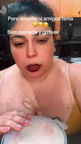 Pero yo anoche no tenía amigos👅🫦
