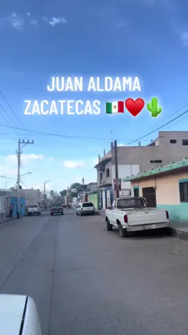 #JuanAldamaZacatecas🇲🇽🌵❤️#100kviews #mipueblito #fyp #sigueme #flypシ #paratiiiiiiiiiiiiiiiiiiiiiiiiiiiiiii 