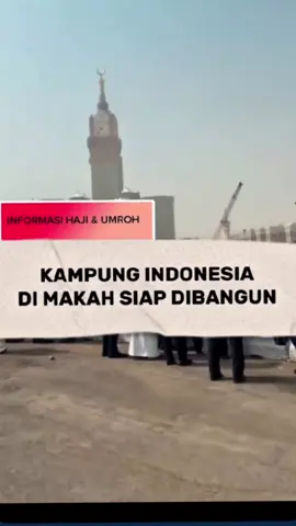 Kabar baik bagi umat Islam Indonesia, Kampung Haji Indonesia (Indonesia Village) akan segera dibangun di Makkah, Arab Saudi. Persetujuan pembangunan telah diberikan oleh Putra Mahkota Mohammed bin Salman kepada Presiden Joko Widodo, dan lokasinya akan berada 400 meter dari Masjidil Haram.  Detail Rencana Pembangunan: Lokasi: Kampung Haji akan berlokasi dekat dengan Masjidil Haram, hanya 400 meter dari pusat ibadah umat Islam tersebut.  Tujuan: Kawasan ini akan menjadi pusat layanan terpadu bagi jemaah haji asal Indonesia, termasuk akomodasi, fasilitas ibadah, dan pusat informasi.  Inisiatif: Pembangunan ini merupakan bagian dari inisiatif pemerintah Indonesia untuk meningkatkan kualitas pelayanan ibadah haji dan umrah.  Pembiayaan: Badan Pengelola Investasi (Danantara) akan bertanggung jawab atas pembiayaan dan pengelolaan proyek.  Dukungan: Pemuda Masjid Dunia menyambut baik inisiatif ini dan menyatakan kesiapan untuk mendukung penuh pembangunan.  Status: Pembangunan sudah memasuki tahap penjajakan pembelian lahan dan penyusunan desain serta infrastruktur, targetnya selesai pada Oktober 2025.  Manfaat Kampung Haji: Fasilitas: Kampung Haji akan menyediakan fasilitas yang lebih nyaman dan representatif bagi jemaah Indonesia.  Dekat Masjid: Lokasinya yang strategis dekat Masjidil Haram akan memudahkan jemaah dalam menjalankan ibadah.  Peningkatan Pelayanan: Ini akan menjadi simbol kehadiran Indonesia di Makkah dan mempererat hubungan bilateral dengan Arab Saudi.  Pengembangan Ekonomi: Rencana ini juga mencakup pengembangan area komersial, yang dapat memberikan manfaat ekonomi bagi Indonesia.  Pembangunan Kampung Haji Indonesia di Makkah menunjukkan perhatian besar pemerintah Indonesia terhadap pelayanan ibadah haji dan umrah. Proyek ini diharapkan dapat memberikan pengalaman ibadah yang lebih baik bagi jemaah Indonesia di masa depan, menurut Pontianak Post. 