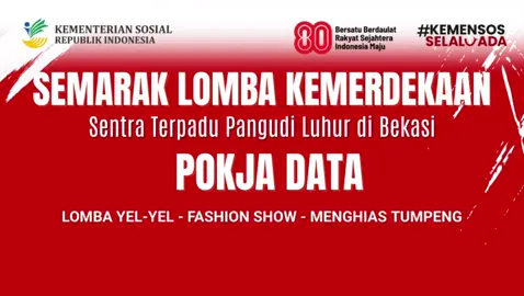 Penampilan Pokja Data Dalam Rangka Semarak Lomba Kemerdekaan #Kemensos #STPLBekasi #SentraTerpaduPangudiLuhur #SemarakKemerdekaan #HUTRI80 #HumasKreatif