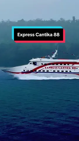 Express Cantika 88 #kapalcepat #expresscantika88 #fyp #viral #pelabuhantulehuambon 