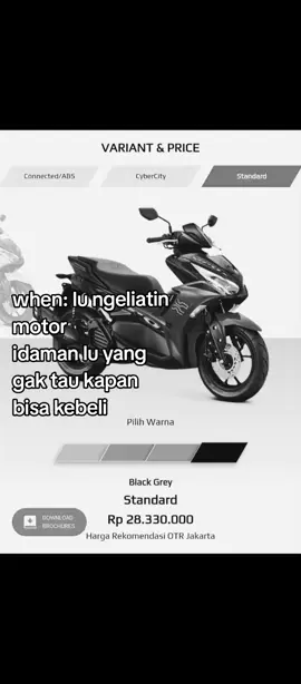 cuman bisa liat🥲🥲 #fyppppppppppppppppppppppp #keinginanku #kapanpunyaaerox155 #aerox155 #xybca 