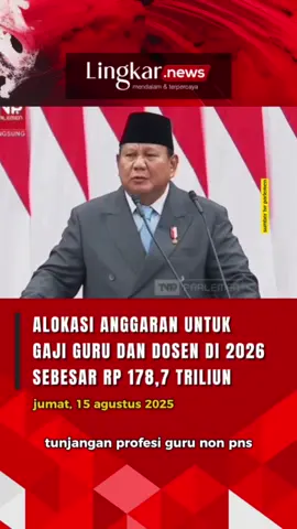 Alokasi Anggaran Gaji Guru dan Dosen di 2026 Sebesar Rp 178,7 Triliun #lingkarjatengid #Lingkarjateng #Lingkarnews #Guru #gaji #tunjangan #Kesejahteraan #dosen #pemerintah #alokasi #anggaran #fyppppppppppppppppppppppp #fyp #fypp #fypシ゚ #fypシ゚viral🖤tiktok #fypppp #fypppppppppppppp #abcxyz 