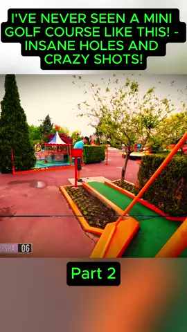 I'VE NEVER SEEN A MINI GOLF COURSE LIKE THIS! - INSANE HOLES AND CRAZY SHOTS!