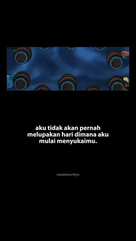 bagian 214 |aku tidak akan pernah melupakan hari dimana aku mulai menyukaimu. - #storyes #storytime #jollyroger #mugiwaracrew #rezaharuchiyo 