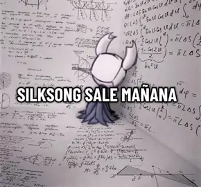 mañana sale Silksong 🤡 #silksong #humor #hollowknight #humor #parati 
