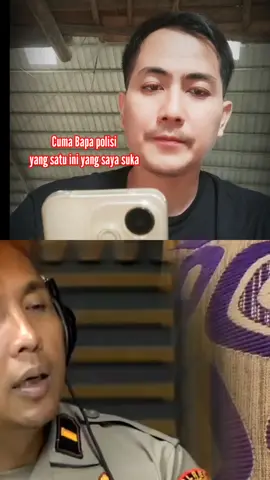 saya cuma percaya satu polisi di negriku