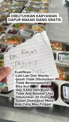 DIBUTUHKAN KARYAWAN DAPUR MAKAN SIANG GRATIS.... #makan #gratis #loker #lowongankerja #fypage 
